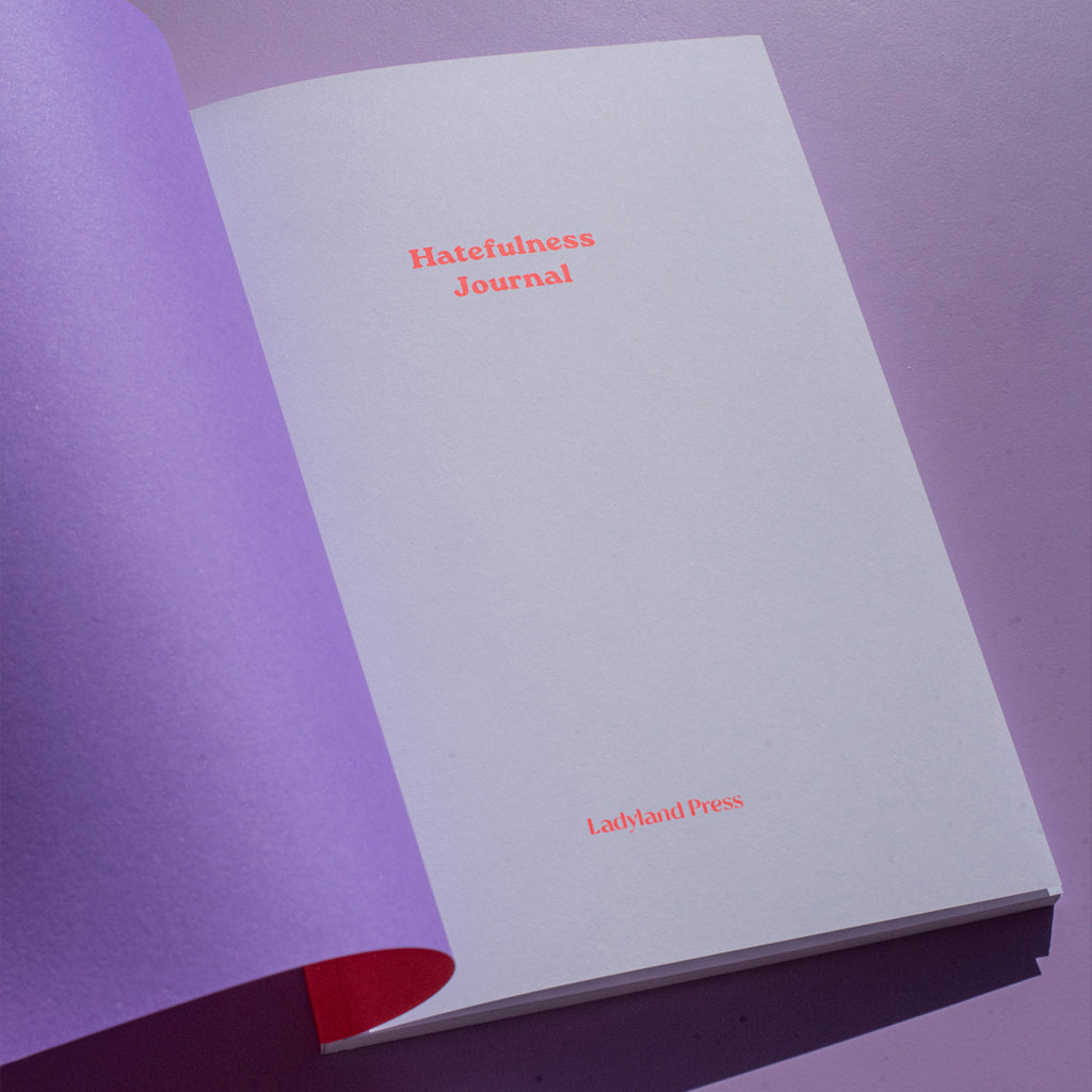 Hatefulness Journal