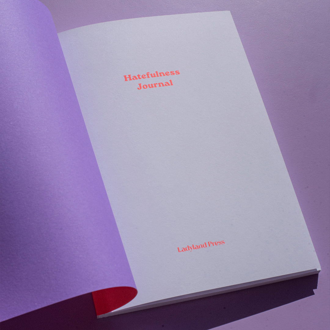 Hatefulness Journal